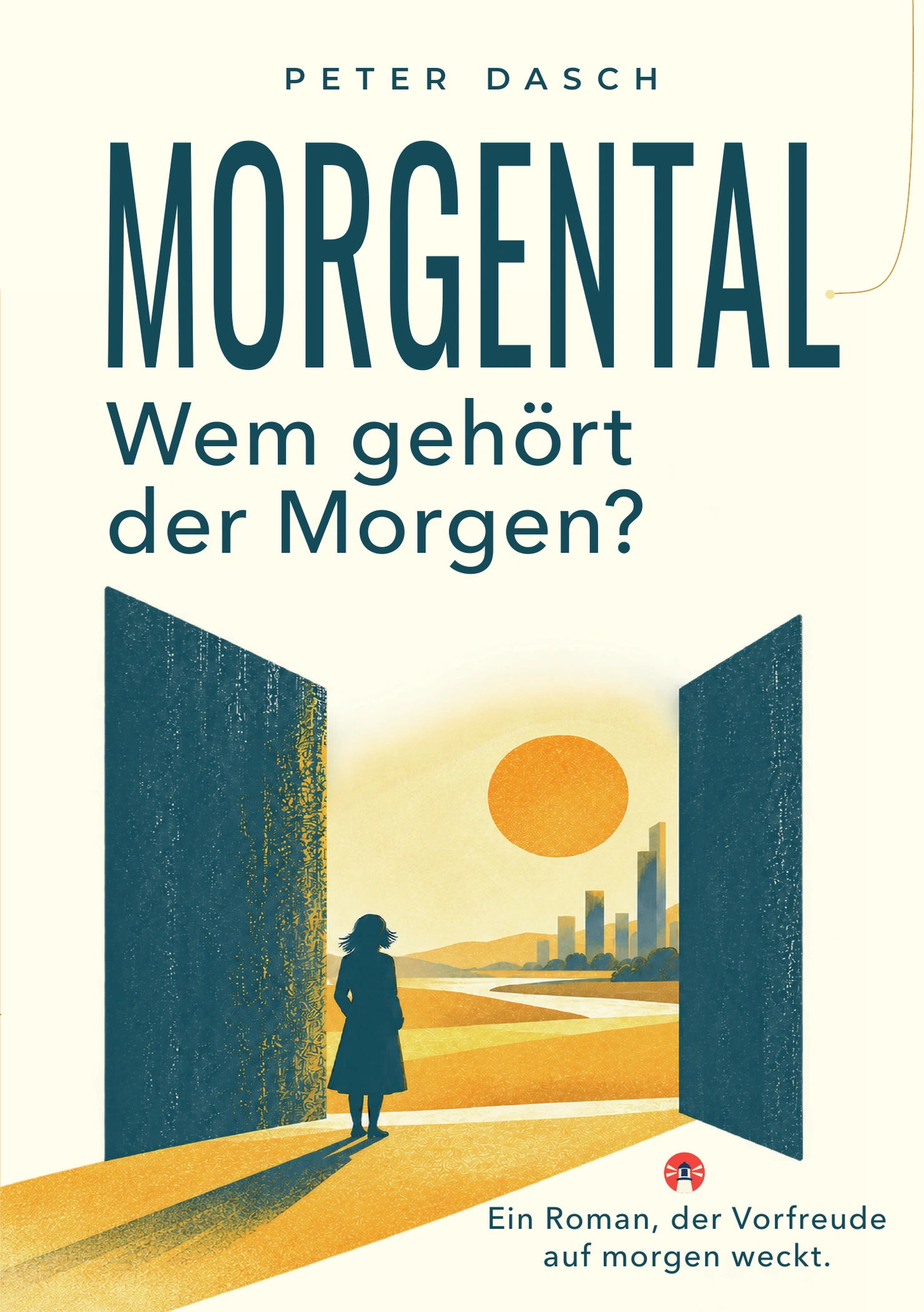 Cover: Morgental – Wem gehört der Morgen?